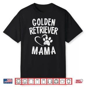 Golden Retriever Mama Gift Dog Owner Apparel Retrieving Mom Shirt