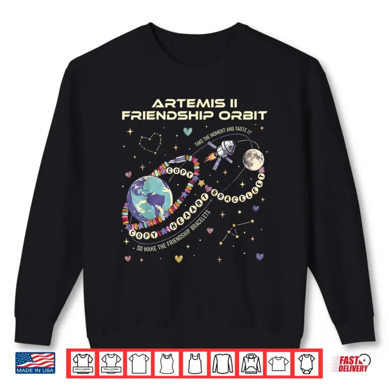 Sweatshirt Copy Heart Copy Bracelet Funny Artermis II Friendship Shirt