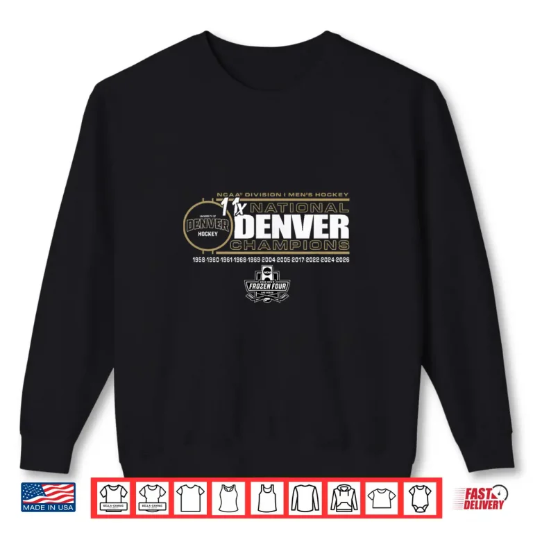 Sweatshirt Denver Pioneers National Champs Mens Hockey 2026 11 Time Shirt