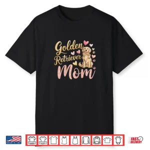 Golden Retriever Mom Professional Identity Statement Shirt