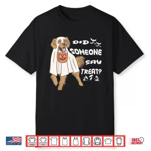 Halloween Ghost Golden Retriever Did Someone Say Treat Shirt