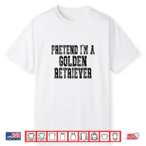 Pretend Im A Golden Retriever Lazy Halloween Costume Shirt