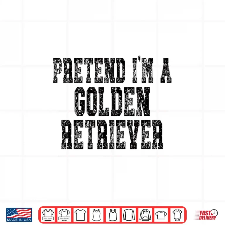 Design Pretend Im A Golden Retriever Lazy Halloween Costume Shirt