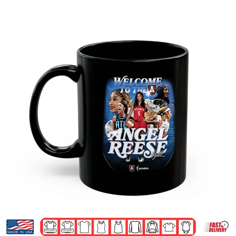 Mug Angel Reese Welcome To The Atlanta Dream Shirt