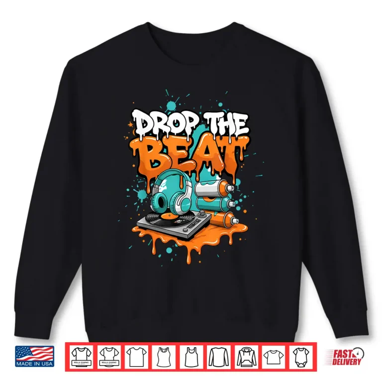 Sweatshirt Drop The Beat Street Art DJ Headphones Turntable Vinyl Shirt