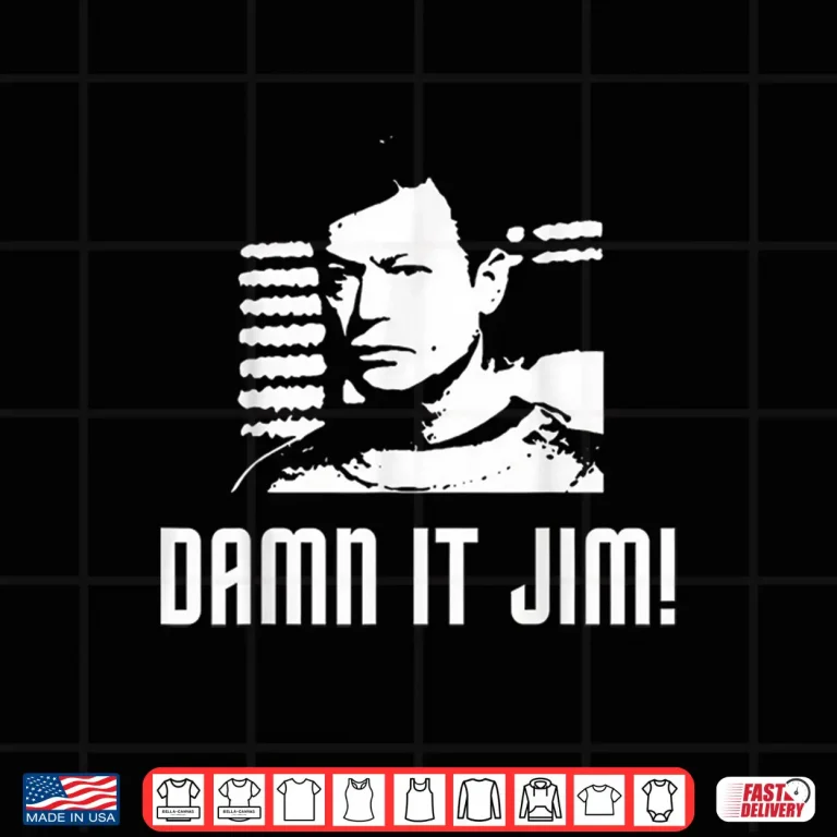 Design Damn It Jim Shirt
