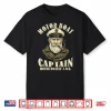 Motor Boat Captain Funny Pontoon Boating Motor Boatin Lake Shirt