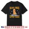 I’M My Dog’S Emotional Support Human Golden Retriever Dog Lo Shirt