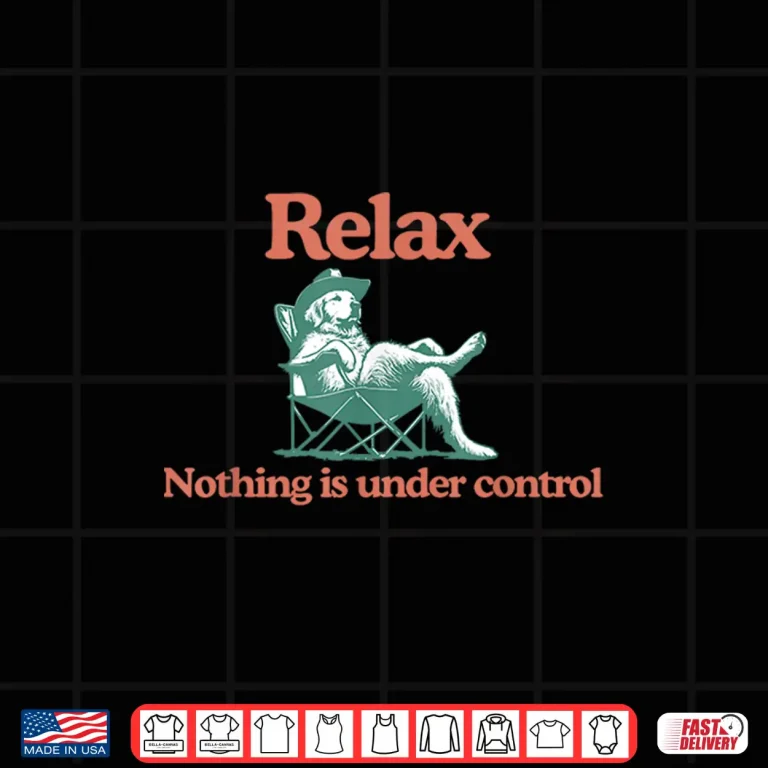 Design Relax Nothing is Under Control Golden Retriever Dog Shirt