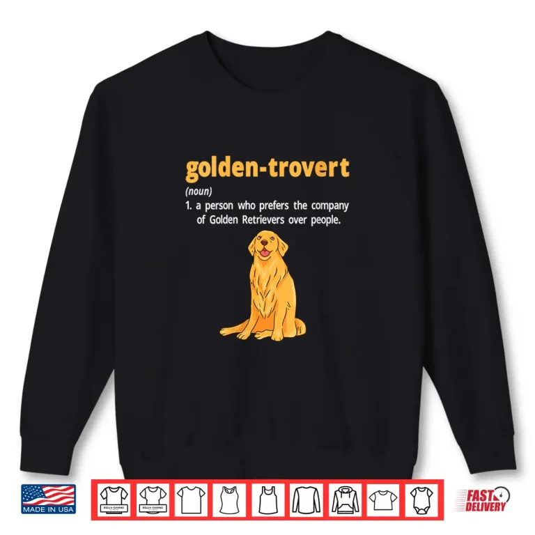 Sweatshirt Womens Golden trovert Humor Definition Introvert Golden Retriever Shirt