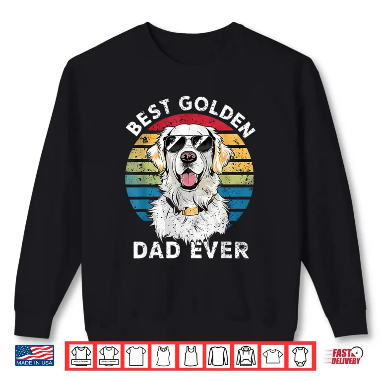 Sweatshirt Best Golden Dad Ever White English Cream Golden Retriever Shirt