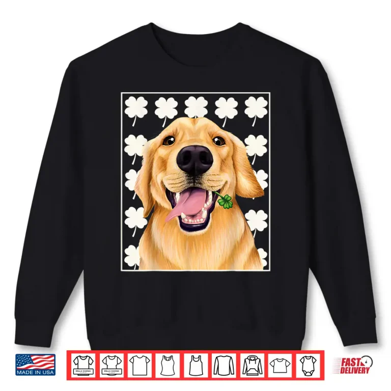 Sweatshirt Golden Retriever St. Patricks day shirt with clovers