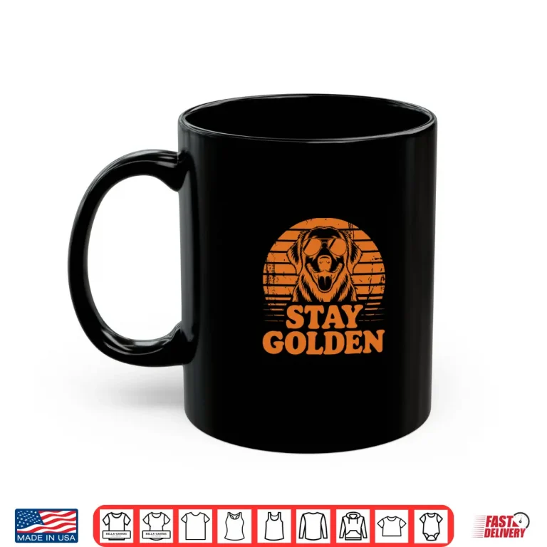 Stay Golden Retriever Retro Dog Sunglasses Funny Cool Pet Shirt 3 Mug Stay Golden Retriever Retro Dog Sunglasses Funny Cool Pet Shirt