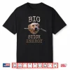 Big Stick Energy Funny Golden Retriever Owner Gift Shirt