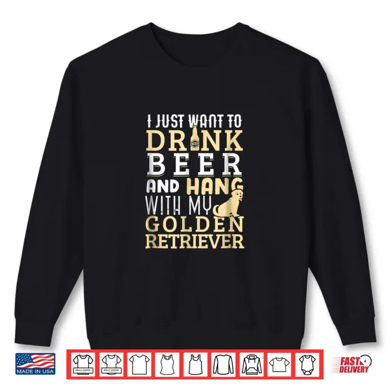 Sweatshirt Golden Retriever Dad Shirt Funny Fathers Day Dog Lover Beer
