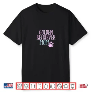 Golden Retriever Mama Dog Lover Mom Owner Cute Gift Women Shirt