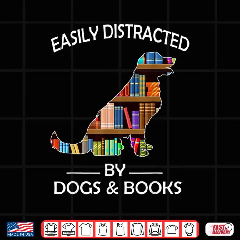 Design Easily Distracted By Dogs Books Funny Golden Retriever Shirt