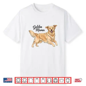 Golden Mama Golden Retriever Mom Dog Love Puppy Pet Owner Shirt