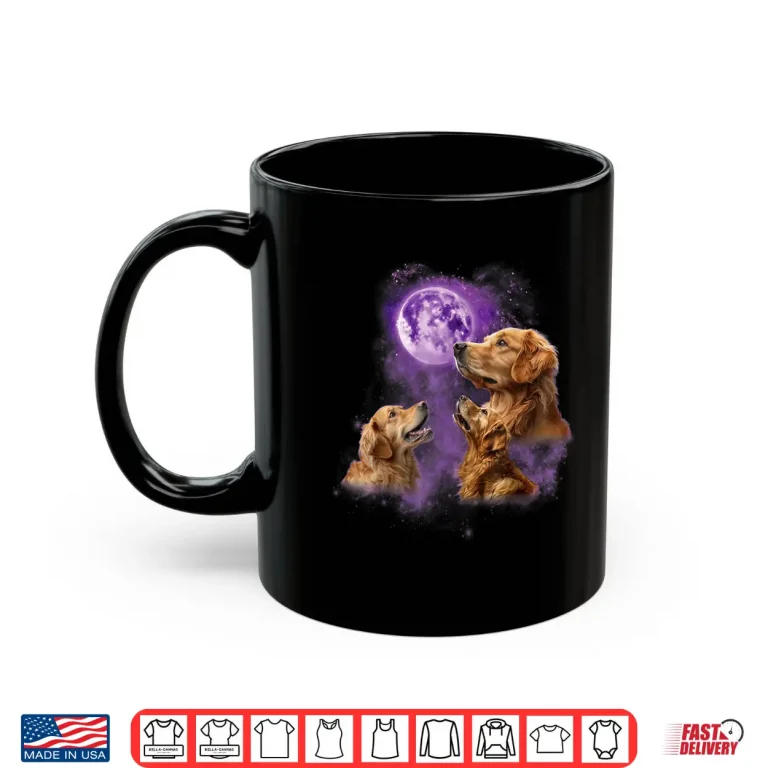 Mug Funny Golden Retriever T Shirt Howling at the Moon Shirt