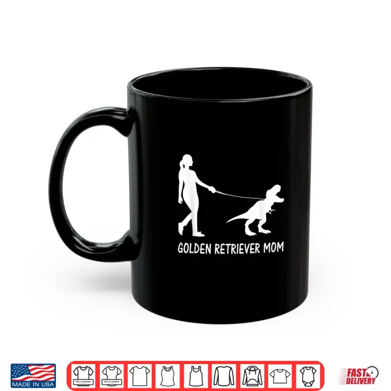 Mug Golden Retriever Mom Dog Mama Dinosaur Women Mothers Day Shirt