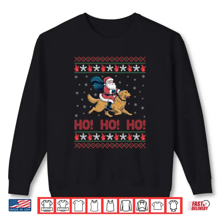 Sweatshirt Ho Ho Ho Santa Riding Golden Retriever Dog Ugly Xmas Sweater Shirt