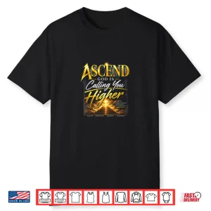 Ascend God Is Calling Shirt