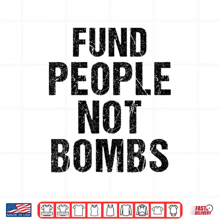 Design Fund People Not Bombs Shirt