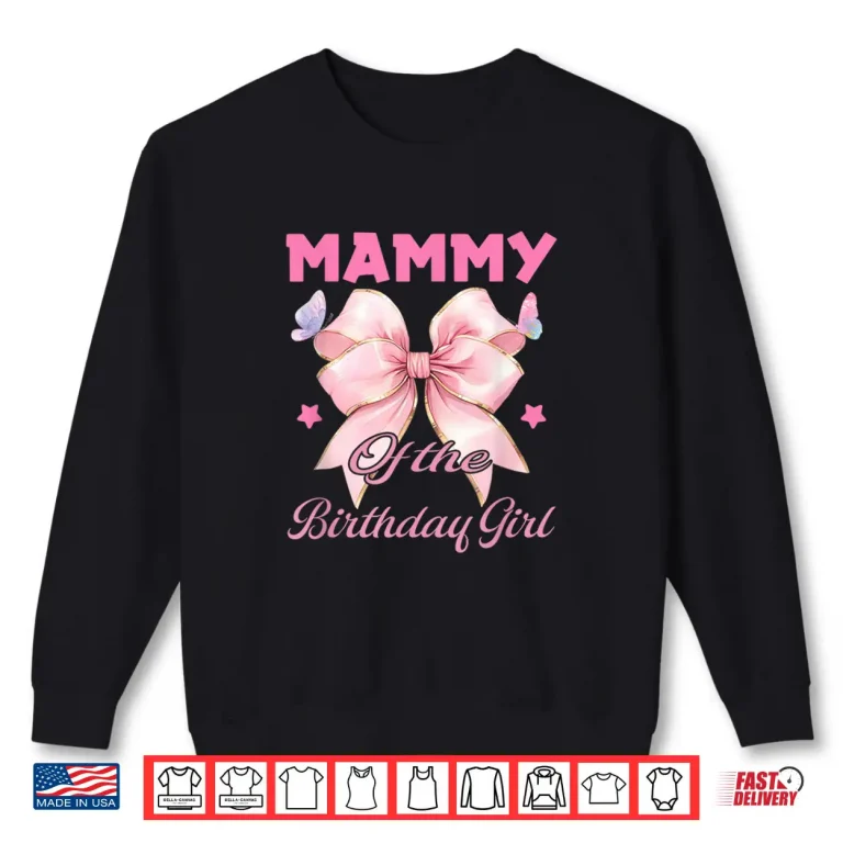 Sweatshirt Mammy Birthday Girl Matching Coquette Pink Bow Shirt