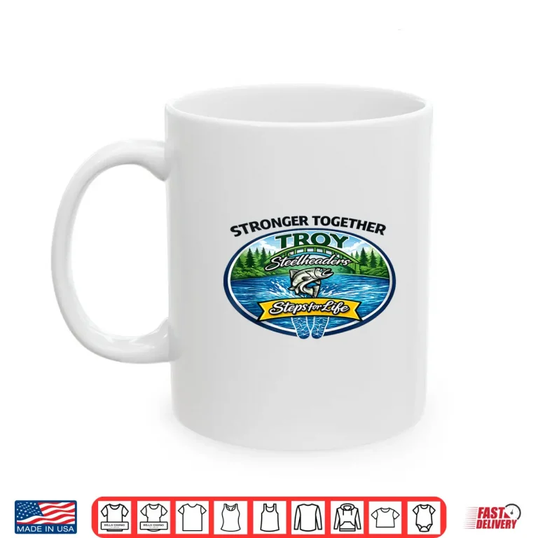 Mug Stronger Together Steps for Life Shirt