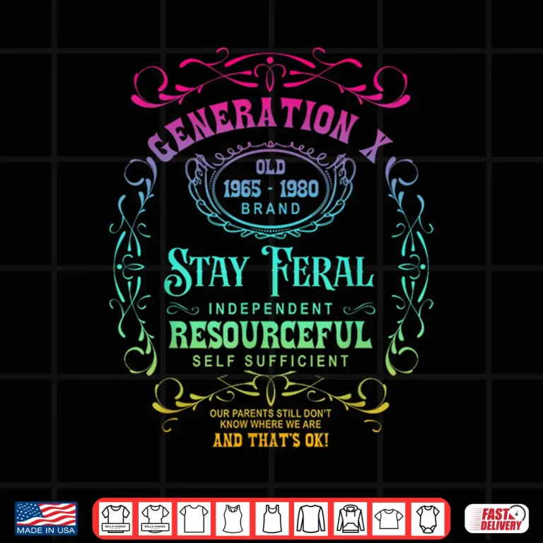 Design Funny Generation X Stay Feral Gen X 1965 1980 Nostalgia Shirt