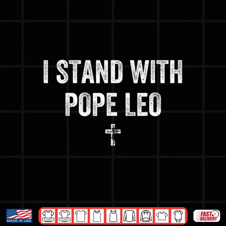 Design I Stand with Pope Leo Vintage Faith Shirt