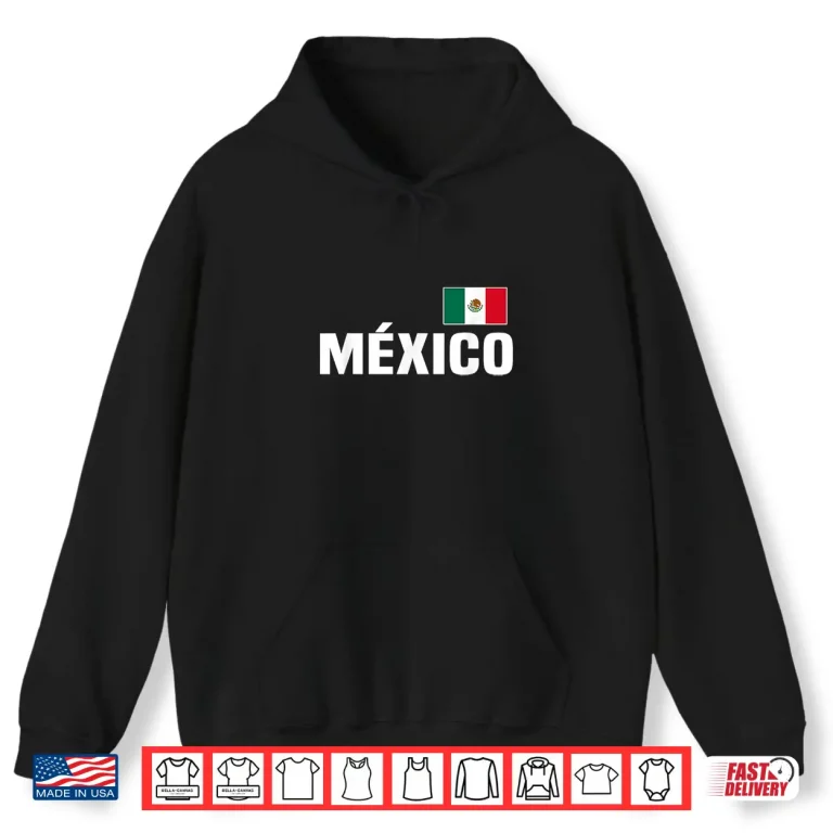 Hoodie Mexico Flag of Mexico Classic Shirt