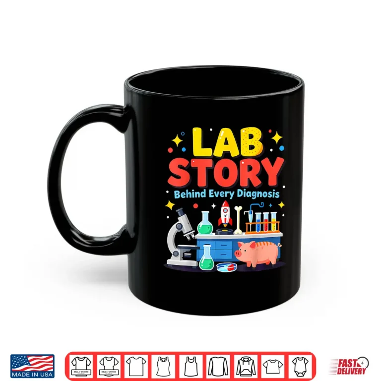 Mug Lab Story Lab Week 2026 Medical Laboratory Technician Team Shirt