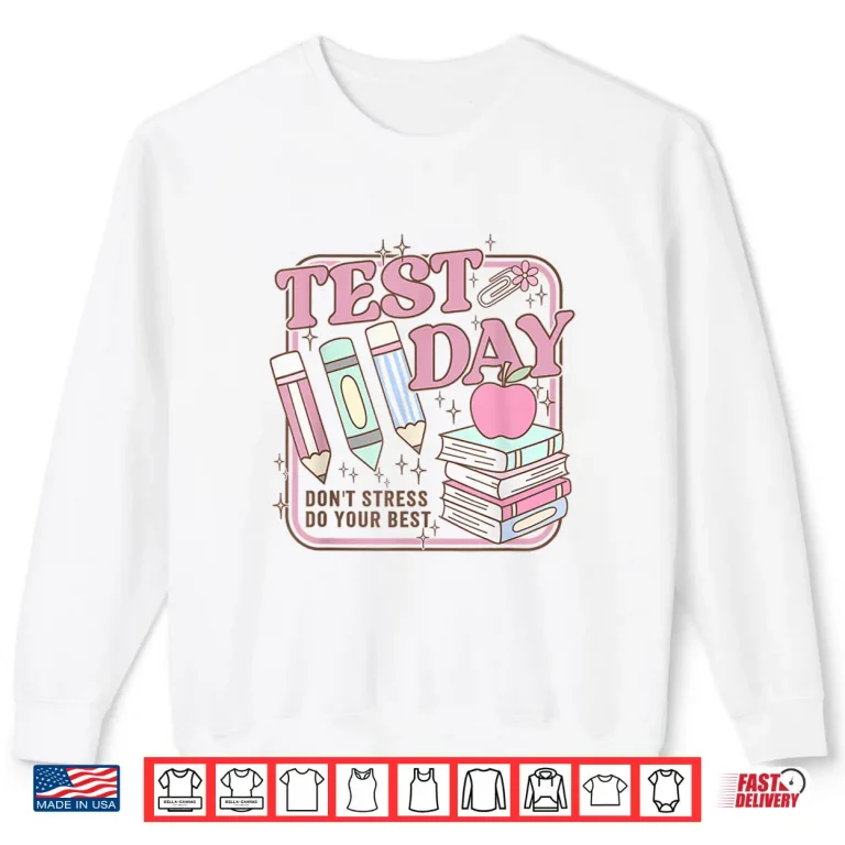 Sweatshirt Retro Test Day STAAR Teacher Testing Active Monitoring Shirt