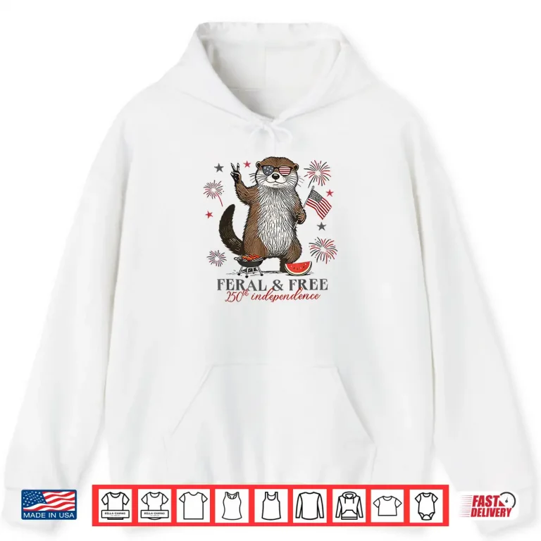 Hoodie Feral and Free Otter Shirt
