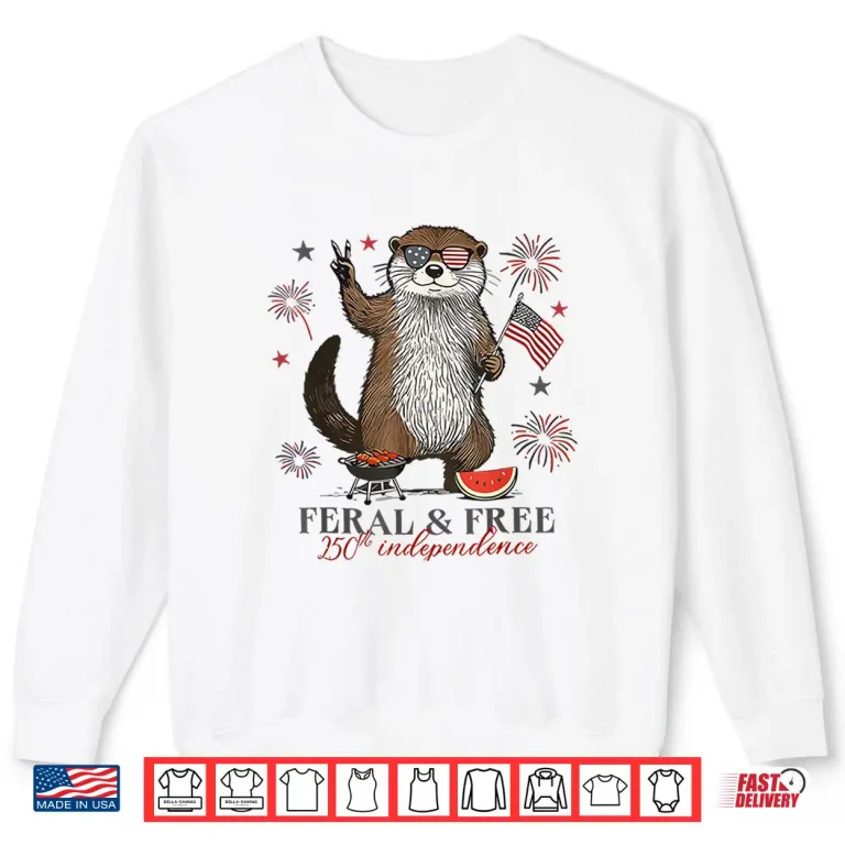 Sweatshirt Feral and Free Otter Shirt