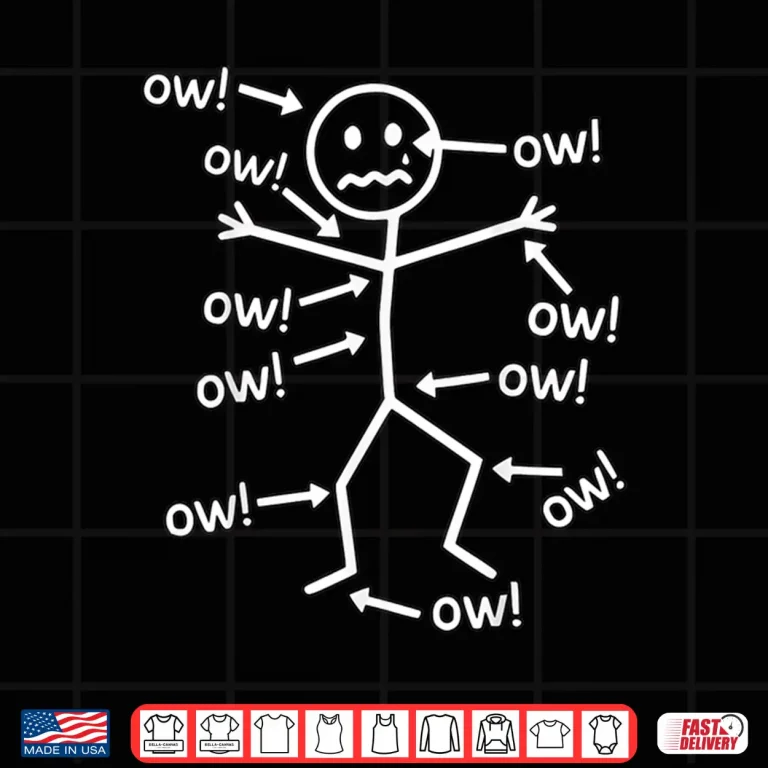 Design Funny Ow Ow Ow Ow Saying Body Pain Character Humor Sarcastic Shirt