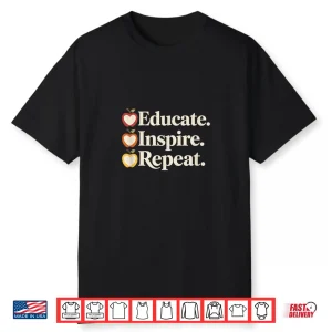 Teacher Aesthetic Educate Inspire Repeat Shirt