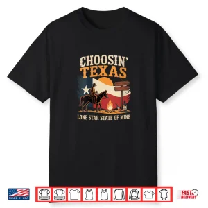 Choosin Texas Shining Star State In Mind Cowboy Shirt