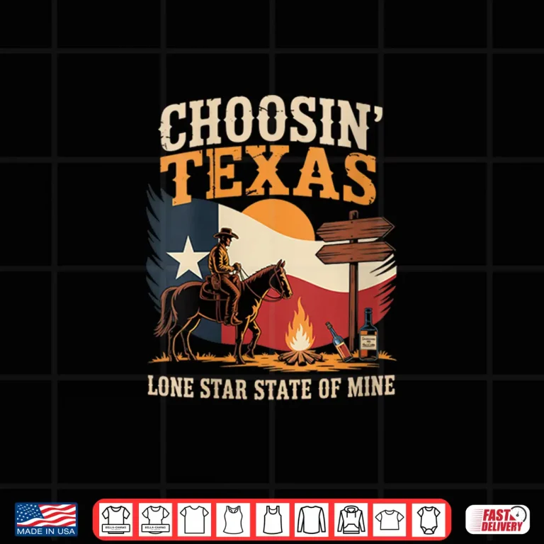 Design Choosin Texas Shining Star State in Mind Cowboy Shirt