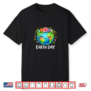 Happy Earth Day Shirt Cute Earth With Floral Earth Day 2026 Shirt