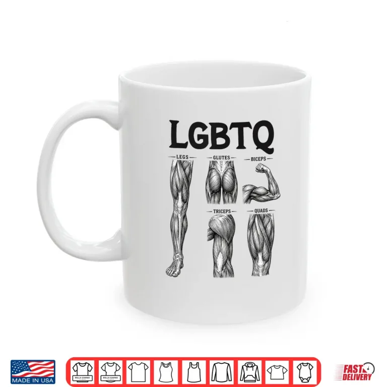 Mug LGBTQ Legs Glutes Biceps Triceps Quads Gym Lover Workout Shirt