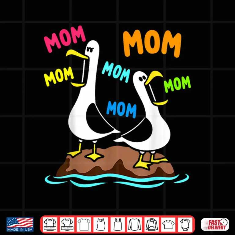 Design Mom Seagull Funny Mama Seagulls Mothers Day Humor Shirt