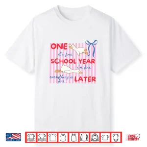 Striped One School Year Later Funny Goose Teacher Summer Shirt