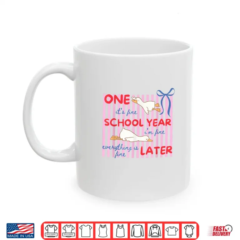 Mug Striped One School Year Later Funny Goose Teacher Summer Shirt