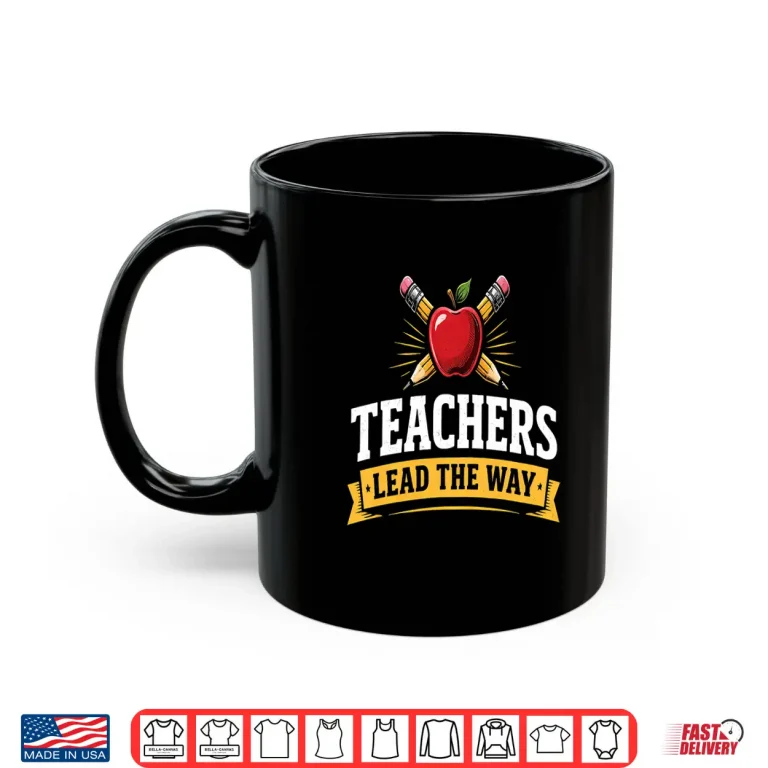 Mug Teaching School Wear Shirt