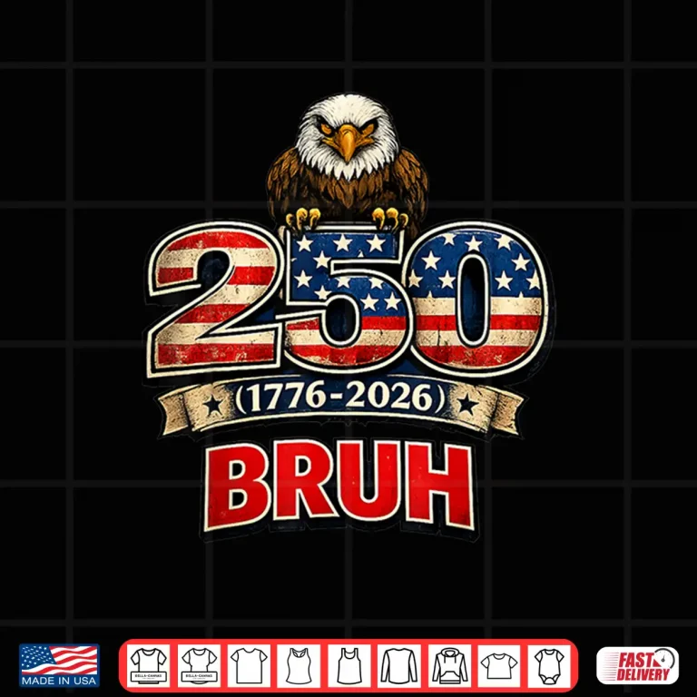 Design America 250th Anniversary Eagle USA Flag Bruh July 4th Shirt