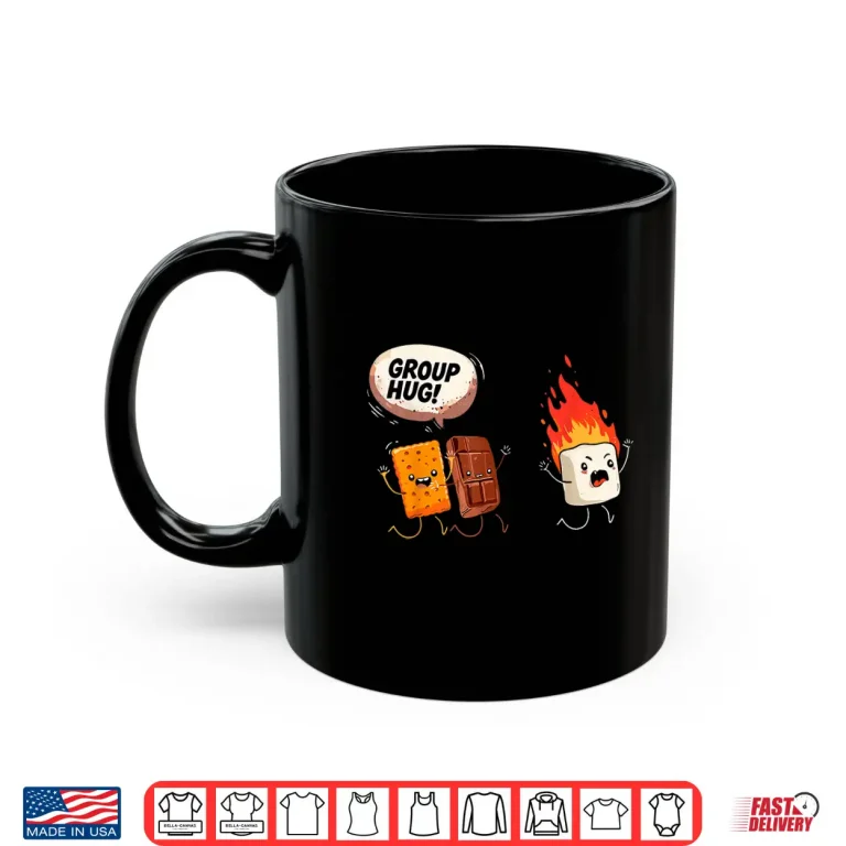 Mug Camping Group Hug Smores Marshmallow Campfire Humor Shirt