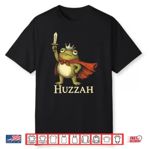 Huzzah Frog Knight Funny Frog Sword Meme Quote Shirt