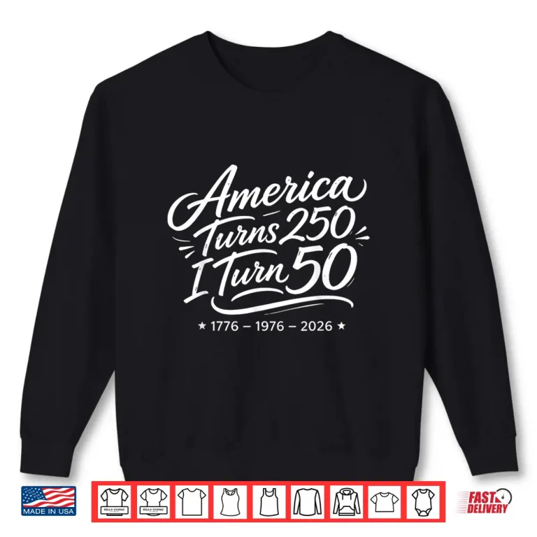 Sweatshirt Vintage 50th Birthday America Turns 250 I Turn 50 Patriotic Shirt
